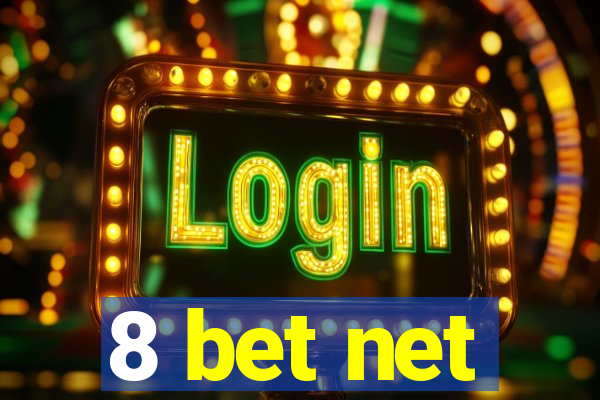 8 bet net